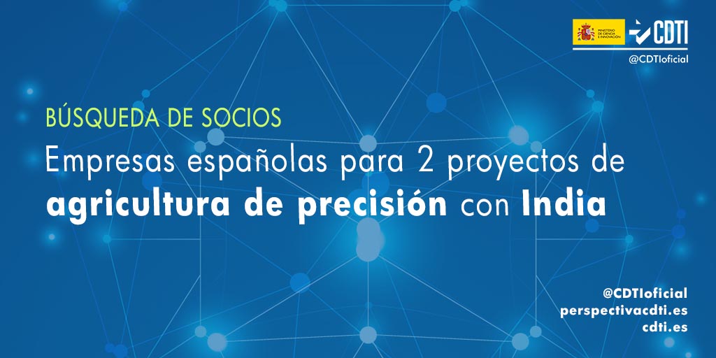 Búsqueda de socios españoles para colaborar en dos proyectos tecnológicos en agricultura de precisión con India