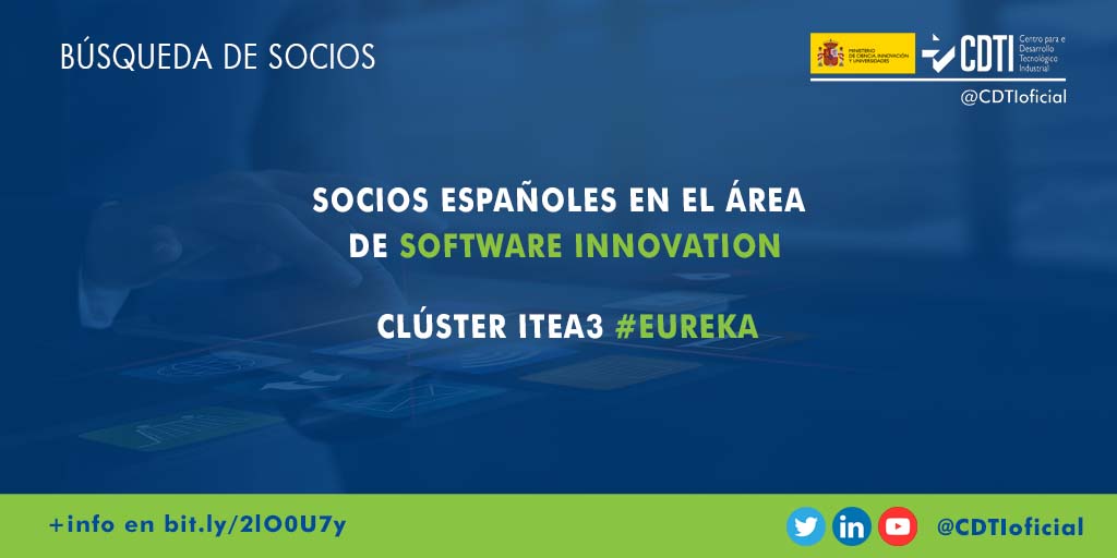 BÚSQUEDA DE SOCIOS | @CDTIoficial lanza una búsqueda de socios españoles para participar en un proyecto internacional del clúster ITEA3