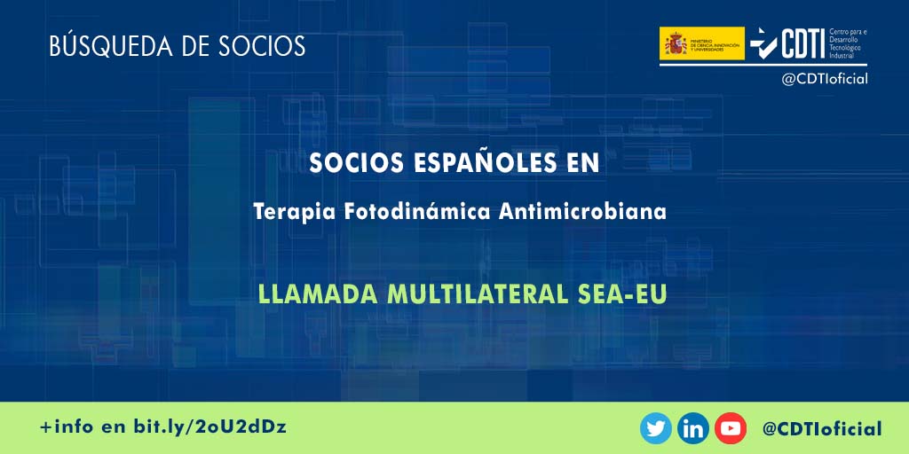 BÚSQUEDA DE SOCIOS | @CDTIoficial lanza una búsqueda de socios españoles en el área de la terapia fotodinámica antimicrobiana para participar en un proyecto internacional con #Turquía y #Tailandia