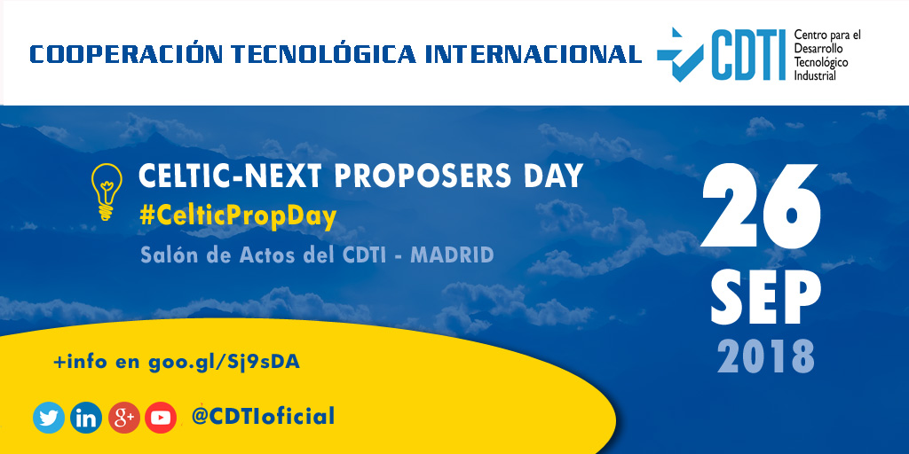 COOPERACIÓN TECNOLÓGICA INTERNACIONAL | Jornada Celtic-Next Proposers Day #CelticPropDay en @CDTIoficial @CelticPlus