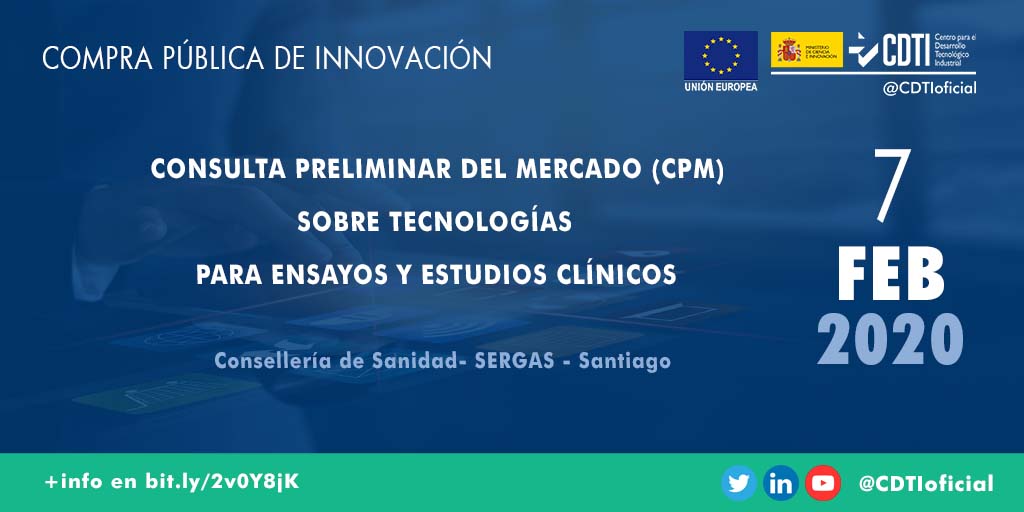 COMPRA PÚBLICA DE INNOVACIÓN | @CDTIoficial presenta la Consulta Preliminar del Mercado sobre tecnologías en la gestión de ensayos y estudios clínicos en #Santiago de Compostela