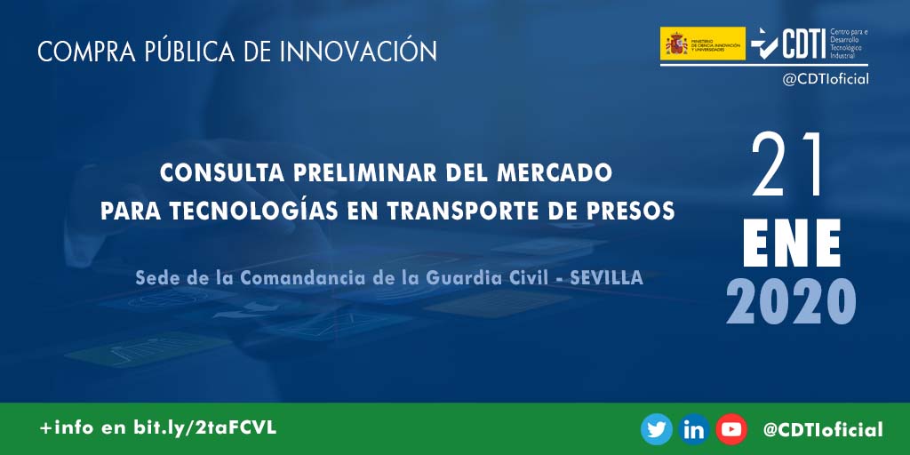 COMPRA PÚBLICA DE INNOVACIÓN | @CDTIoficial presenta la Consulta Preliminar del Mercado para tecnologías en el transporte de presos en #Sevilla