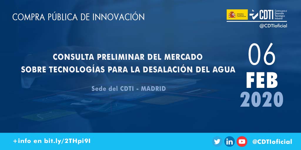 COMPRA PÚBLICA DE INNOVACIÓN | @CDTIoficial presenta la Consulta Preliminar del Mercado sobre tecnologías para la desalación del agua del mar en #Madrid