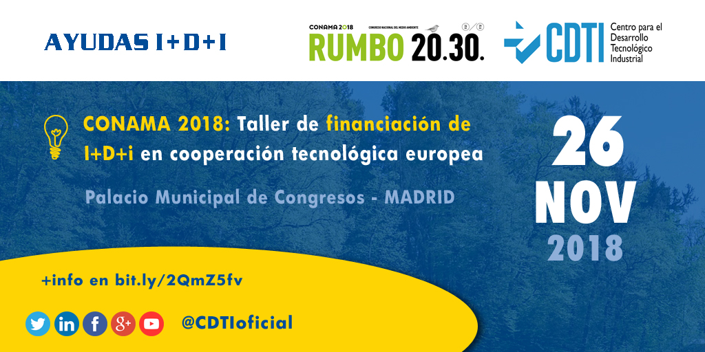 AYUDAS I+D+I | @CDTI organizará un taller sobre las ayudas públicas a la I+D+i en #CONAMA2018