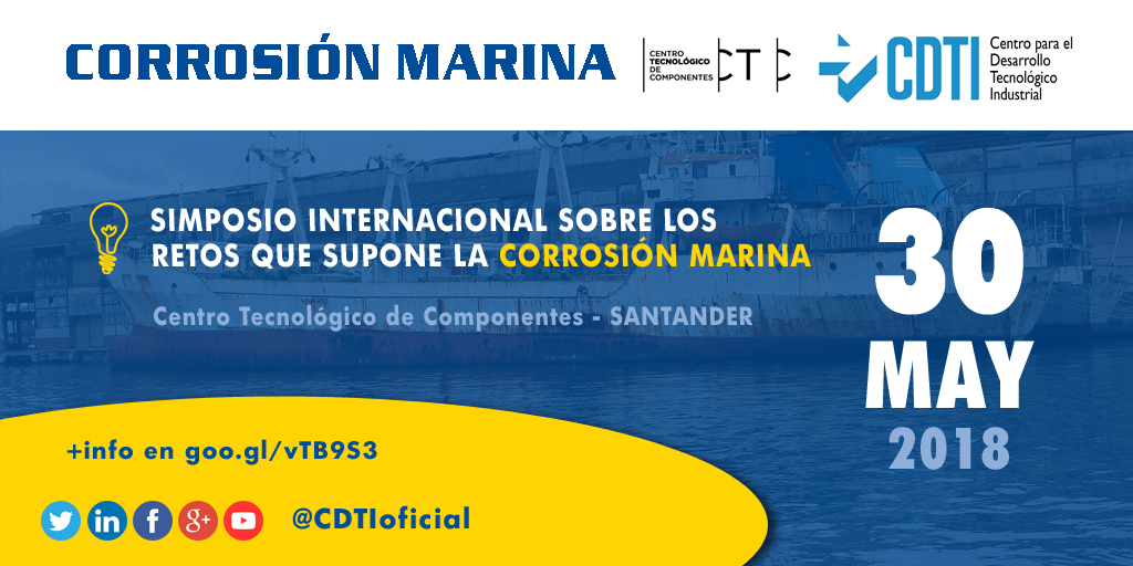 MEDIOAMBIENTE | Simposio Internacional sobre los Retos que supone la Corrosión Marina en la Industria y la Ciencia en Santander con @CDTIoficial