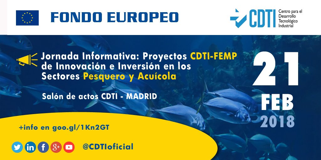 FONDO EUROPEO | Jornada de Presentación "Proyectos CDTI-FEMP de Innovación e Inversión en los Sectores Pesquero y Acuícola"