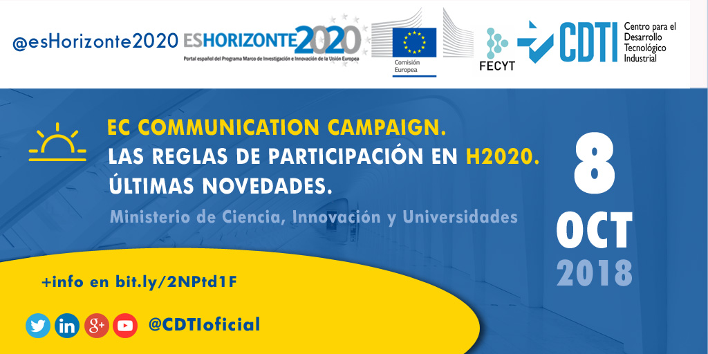 HORIZONTE 2020 | EC Communication Campaign. Las Reglas de participación en H2020. Últimas novedades.