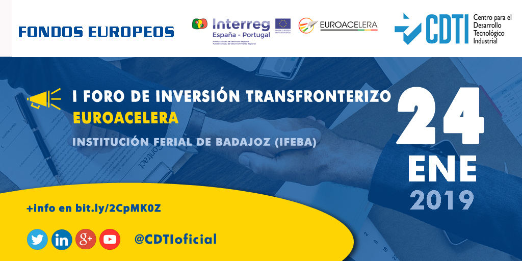 FONDOS EUROPEOS | @CDTIoficial participa en el Foro de Inversión del proyecto EUROACELERA que se celebrará en #Badajoz