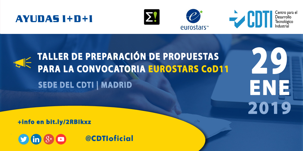 AYUDAS I+D+I | @CDTIoficial organiza el taller de Preparación de Propuestas para la próxima convocatoria de #EUROSTARS que se celebrará en #Madrid