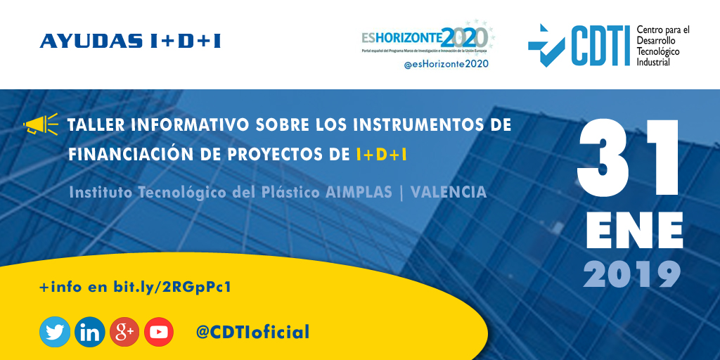 AYUDAS I+D+I | @CDTIoficial presenta en #Valencia sus líneas de financiación y las oportunidades que ofrecen los programas Horizonte 2020 y Horizonte Europa