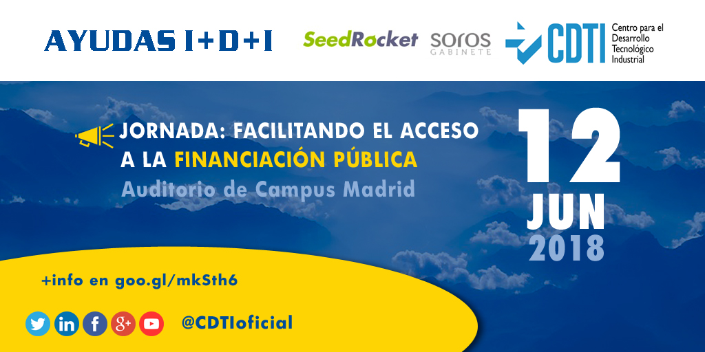 AYUDAS I+D+I | Jornada Facilitando el Acceso a la Financiación Pública en Madrid con @CDTIoficial