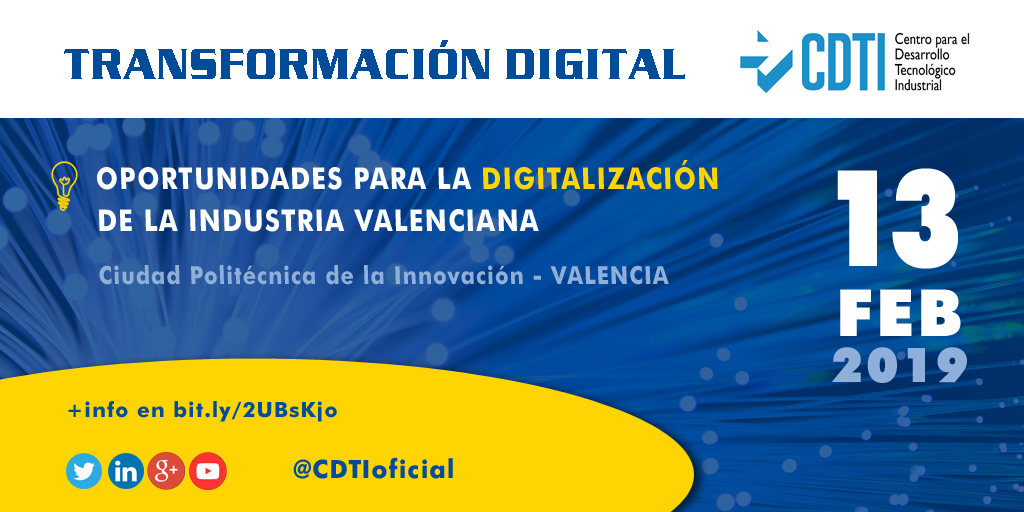 TRANSFORMACIÓN DIGITAL | @CDTIoficial presenta las próximas convocatorias de Horizonte 2020 para la industria 4.0 en #Valencia