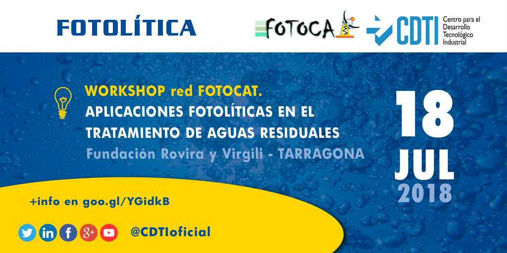 FOTOLÍTICA | WORKSHOP red FOTOCAT. Aplicaciones fotocatalíticas en el tratamiento de aguas residuales en Tarragona