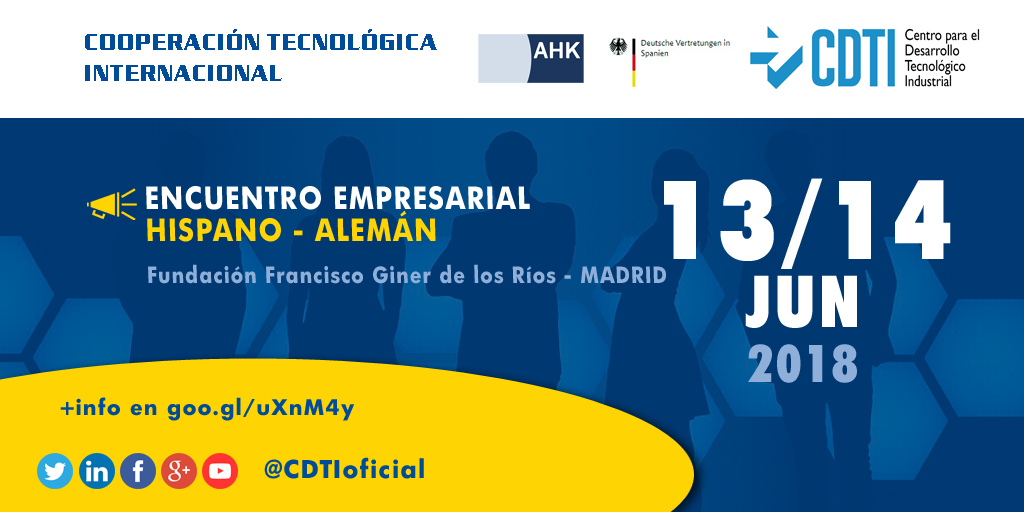 COOPERACIÓN TECNOLÓGICA INTERNACIONAL | Encuentro Empresarial Hispano-Alemán #ForoAHK en Madrid con @CDTIoficial