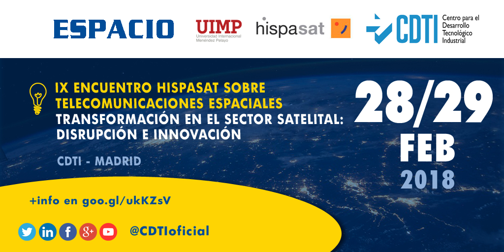 ESPACIO | IX Encuentro @Hispasat sobre Telecomunicaciones Espaciales con @UIMP @CDTIoficial