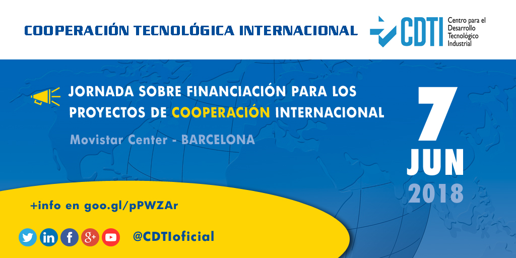 COOPERACIÓN TECNOLÓGICA INTERNACIONAL | Jornada sobre financiación de proyectos de #CooperaciónTecnológica internacional en Barcelona con @CDTIoficial @WAYRA