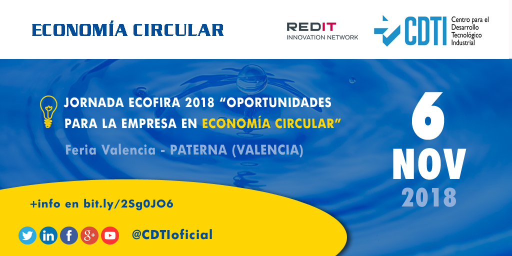 ECONOMÍA CIRCULAR |@CDTIoficial presenta oportunidades de #financiación para empresas en #EconomíaCircular en #Valencia