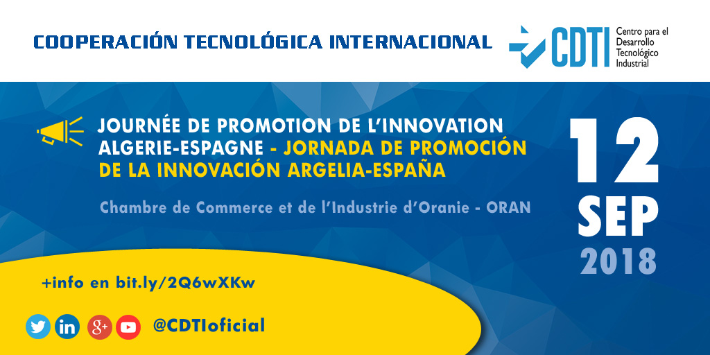 COOPERACIÓN TECNOLÓGICA EXTERIOR | Jornada de Promoción de la Innovación entre Argelia y España