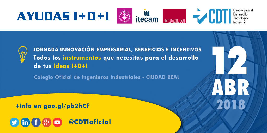 AYUDAS I+D+I | @CDTIoficial participa en la Jornada de Innovación Empresarial, Beneficios e Incentivos