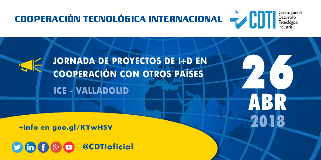 COOPERACIÓN TECNOLÓGICA INTERNACIONAL | Jornada Proyectos I+D en cooperación con otros países en el @empresasjcyl de Valladolid