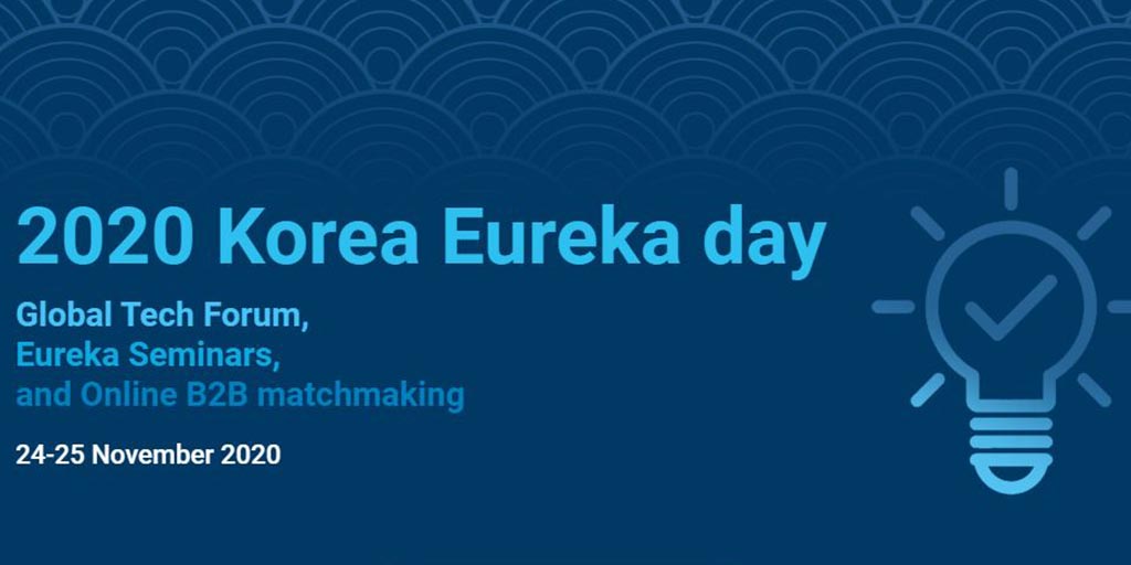 Inscríbete ya al 2020 KOREA EUREKA DAY y descubre todas las oportunidades de cooperación internacional con Corea