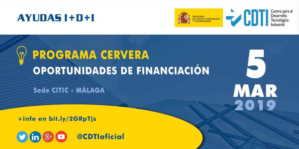 AYUDAS I+D+I | @CDTIoficial presentará las oportunidades del Programa Cervera en #Málaga