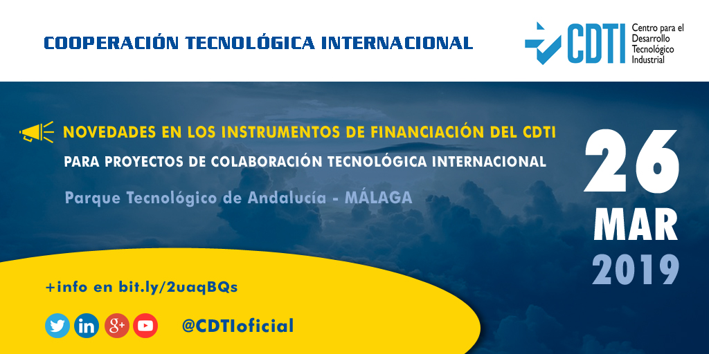 COOPERACIÓN TECNOLÓGICA INTERNACIONAL | @CDTIoficial presenta en #Málaga las novedades en sus instrumentos de financiación para proyectos de Colaboración Tecnológica Internacional