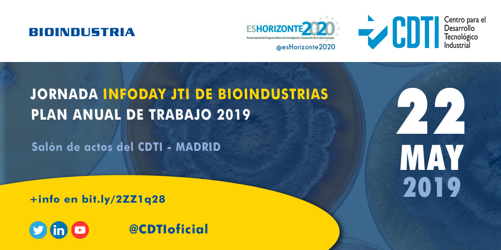 BIOINDUSTRIA | @CDTIoficial organiza una jornada informativa sobre la Iniciativa Tecnológica Conjunta de Bioindustrias (JTI-BBI) de #H2020