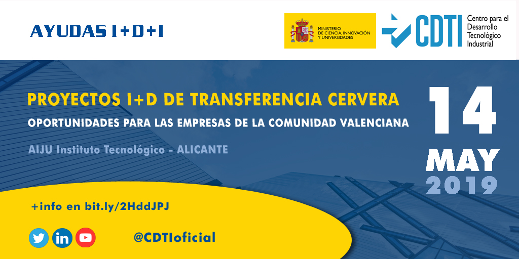 AYUDAS I+D+I | @CDTIoficial presenta las oportunidades que ofrece el Programa Cervera para las empresas de la Comunidad Valenciana en #Alicante