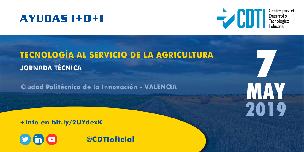 AYUDAS I+D+I | @CDTIoficial presenta las ayudas disponibles de I+D para las empresas del sector agroindustrial en #Valencia