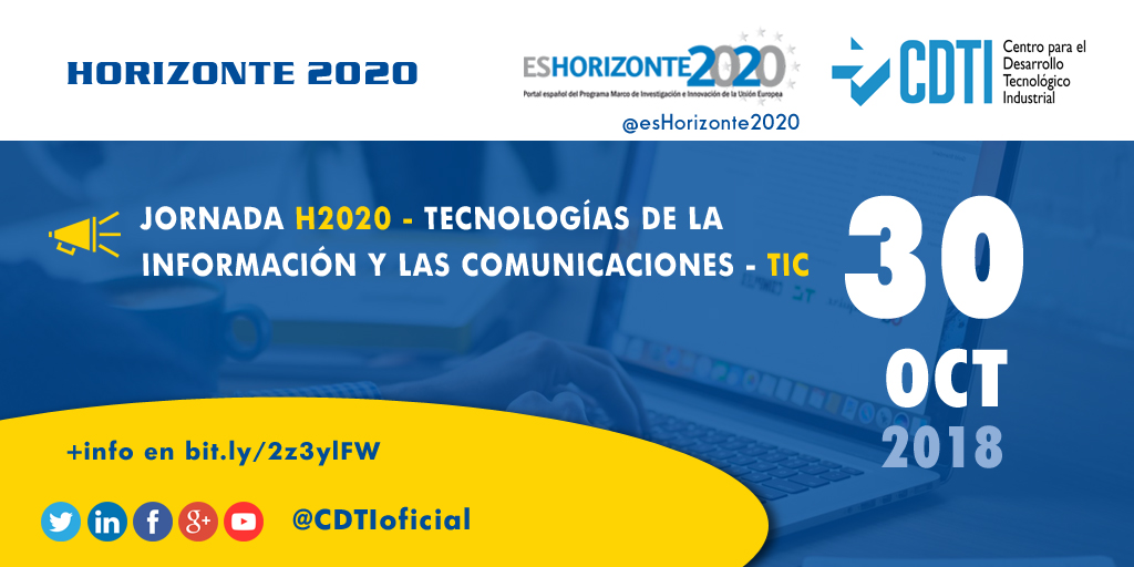 HORIZONTE 2020| @CDTIoficial participa en la jornada #Horizonte2020, convocatoria 2019 #TIC en #Granada