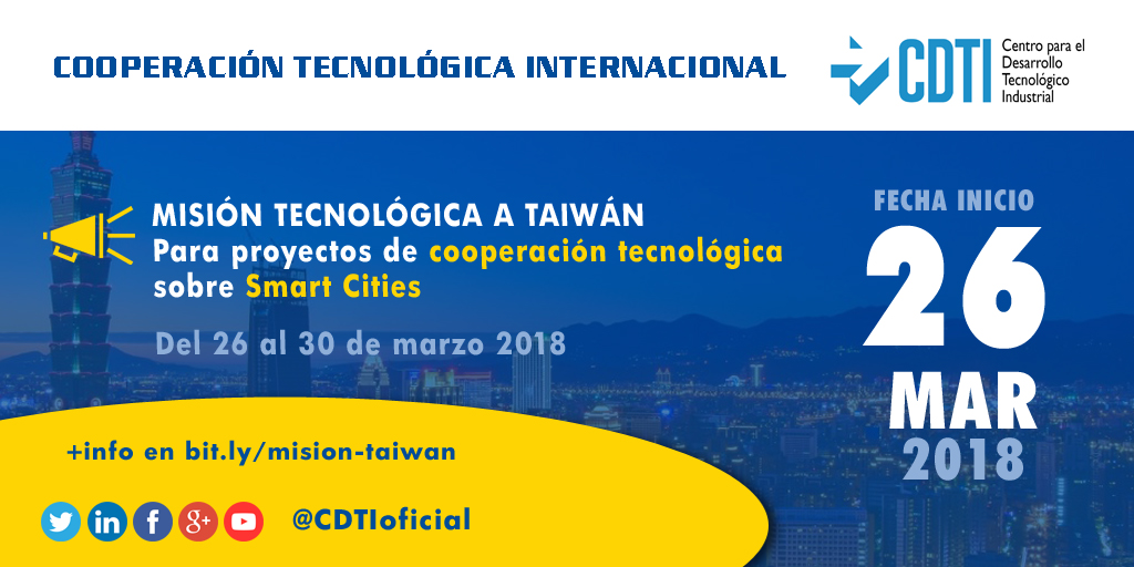 COOPERACIÓN TECNOLÓGICA INTERNACIONAL | @CDTIoficial en colaboración con @SECARTYS organiza una Misión Tecnológica a Taiwán