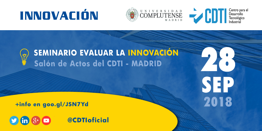 INNOVACIÓN | Seminario: Evaluar la Innovación en la sede de @CDTIoficial en Madrid