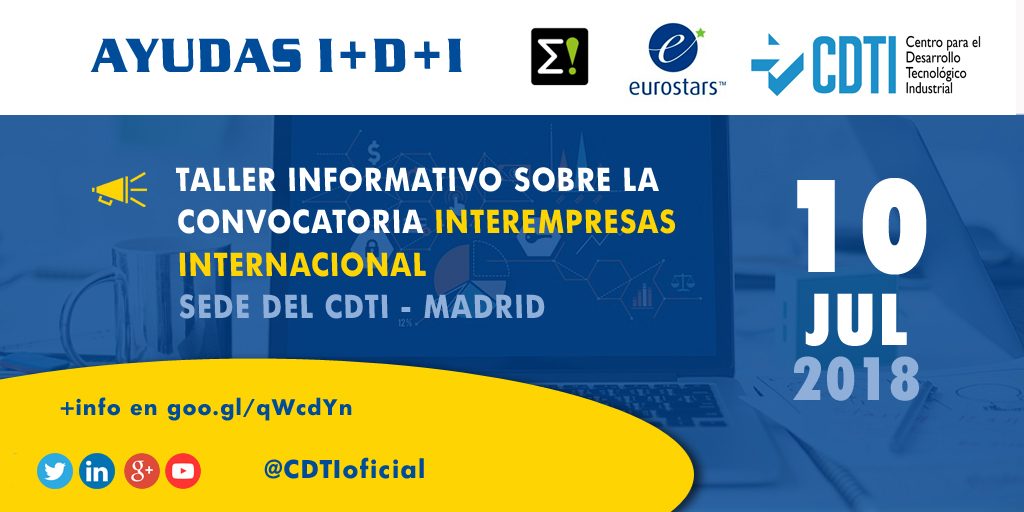 AYUDAS I+D+I | Taller sobre la Convocatoria Interempresas Internacional en la sede de @CDTIoficial en Madrid