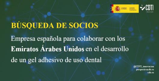 Búsqueda de una empresa española para colaborar en el desarrollo de un gel adhesivo dental con Emiratos Árabes Unidos