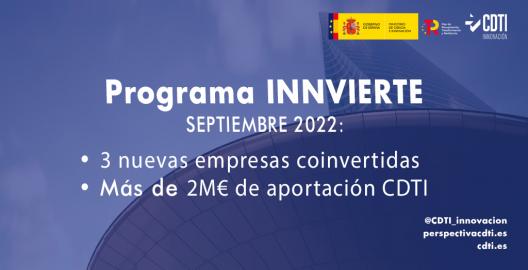 El CDTI Innovación destina en septiembre más de 2 millones de euros a tres nuevas coinversiones en capital riesgo a través de Innvierte